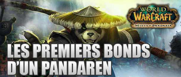 Les premiers bonds d’un Pandaren